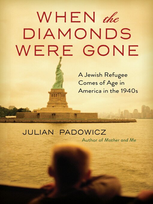 Title details for When the Diamonds Were Gone by Julian Padowicz - Available
